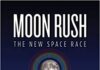 Moon Rush: The New Space Race moon rush