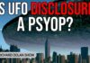 A UFO Disclosure a Psyop? | The Richard Dolan Show